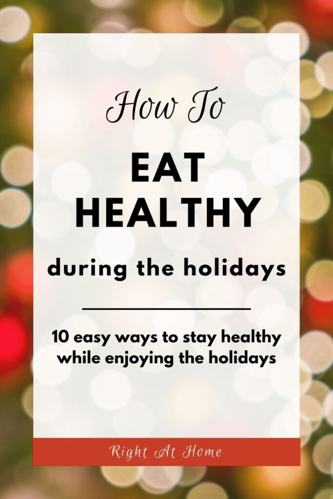 Pin for how to eat healthy during the holidays