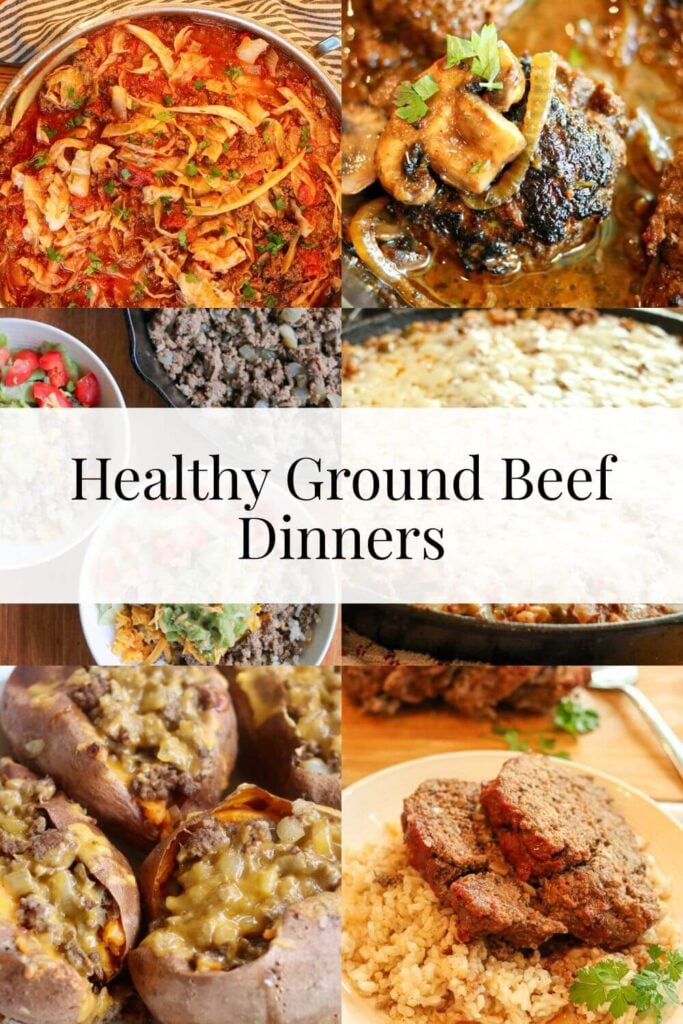 Collage of six healthy ground beef dinner recipes with text overlay: healthy ground beef dinners.